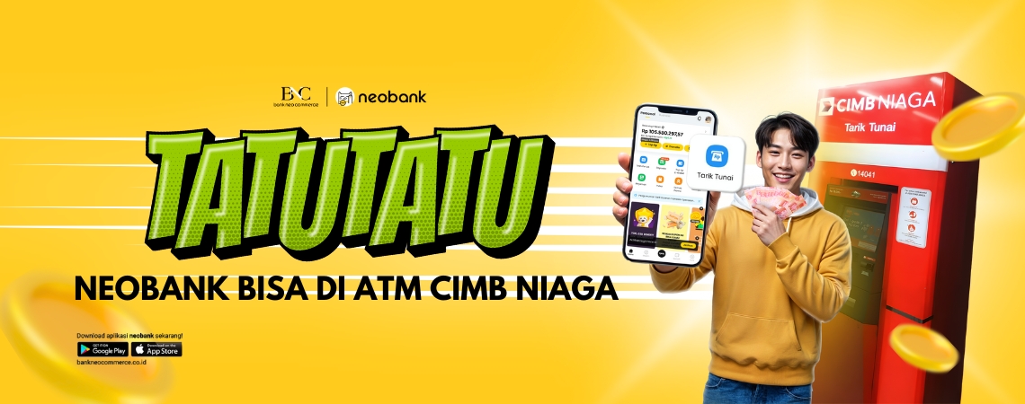 TATUTATU NeoBank Bisa di ATM CIMB Niaga Loh!