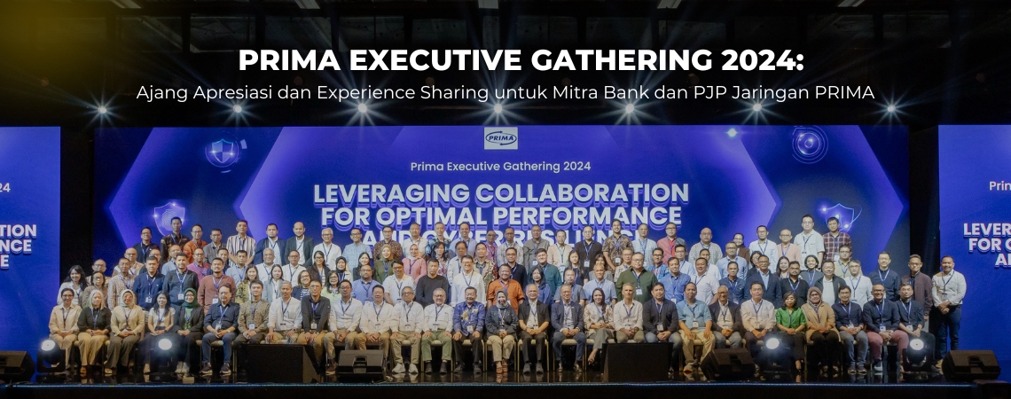 EXECUTIVE GATHERING JARINGAN PRIMA 2024