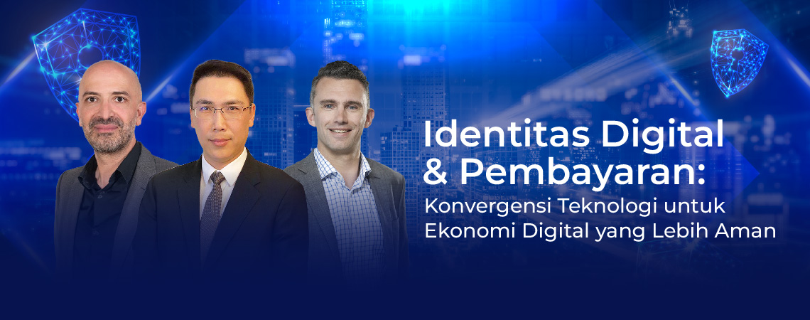 Identitas Digital & Pembayaran: Konvergensi Teknologi untuk Ekonomi Digital yang Lebih Aman