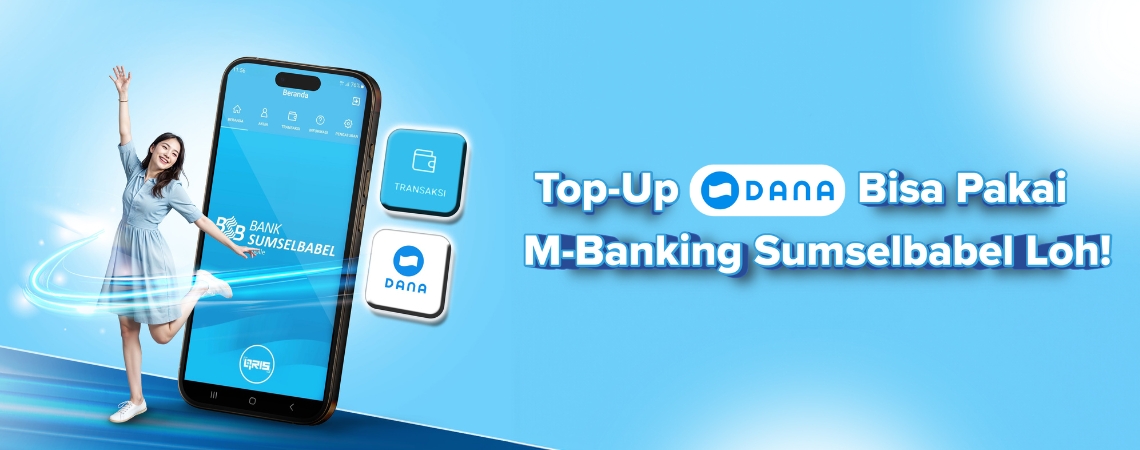 Top-Up DANA Bisa Pakai M-Banking Sumsel Babel Loh!