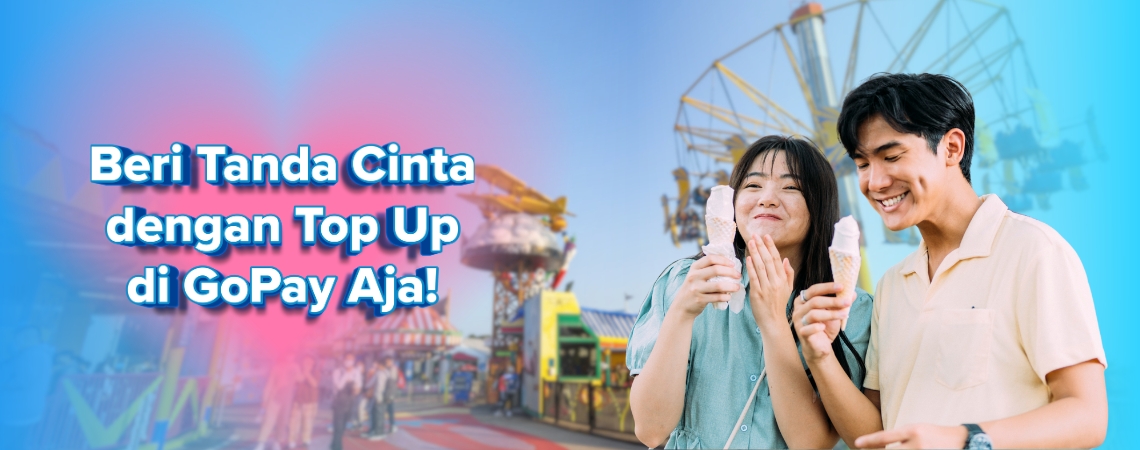 Beri Tanda Cinta dengan Top Up di GoPay Aja!