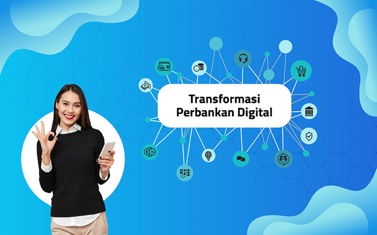 Transformasi Perbankan Digital