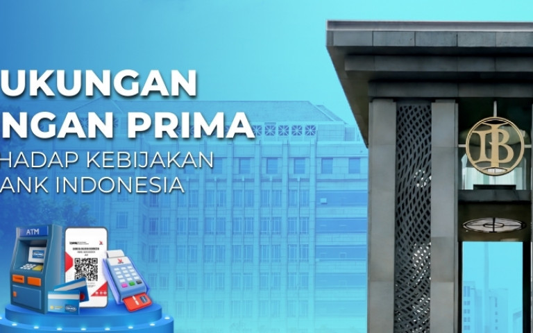 Dukungan Jaringan PRIMA terhadap Kebijakan Bank Indonesia