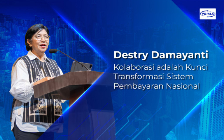 Destry Damayanti: Kolaborasi adalah Kunci Transformasi Sistem Pembayaran Nasional